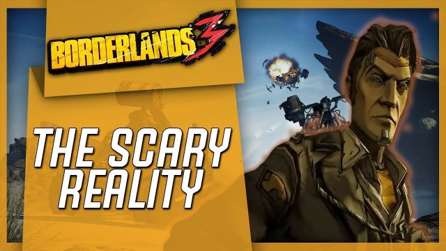 The Scary Reality About Borderlands 3